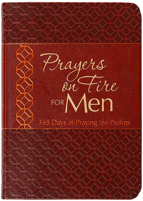 Prayers on Fire for Men: 365 Days of Praying the Psalms - Ingram