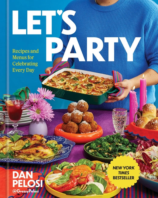 Let's Party: Recipes and Menus for Celebrating Every Day - Ingram