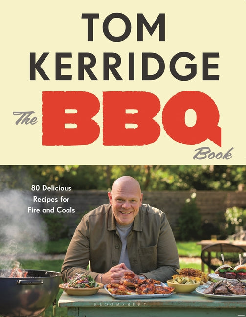 BBQ Book: The Ultimate Recipes for Your Outdoor Grill: The Sunday Times Bestseller - Ingram