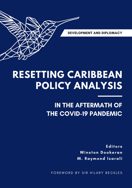 Development and Diplomacy: Resetting Caribbean Policy Analysis in the Aftermath of the Covid-19 Pandemic - Ingram