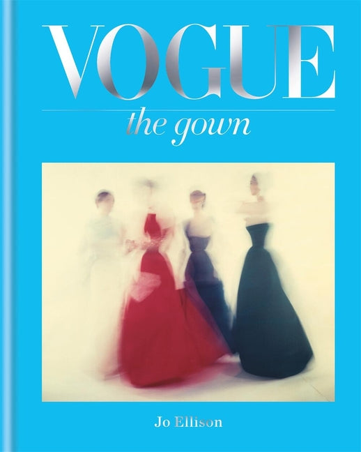 Vogue: The Gown - Ingram