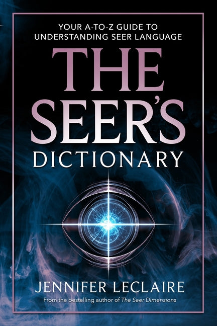 Seer's Dictionary: Your A-Z Guide to Understanding Seer Language - Ingram