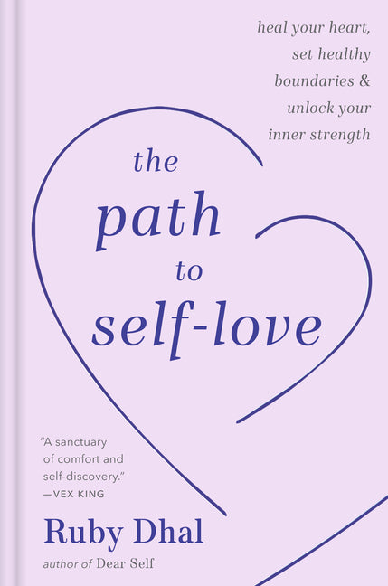 Path to Self-Love: Heal Your Heart, Set Healthy Boundaries & Unlock Your Inner Strength - Ingram