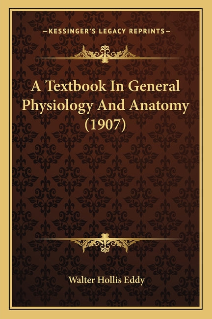 Textbook In General Physiology And Anatomy (1907) - Ingram