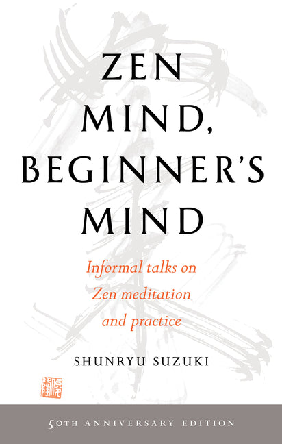 Zen Mind, Beginner's Mind: 50th Anniversary Edition - Ingram