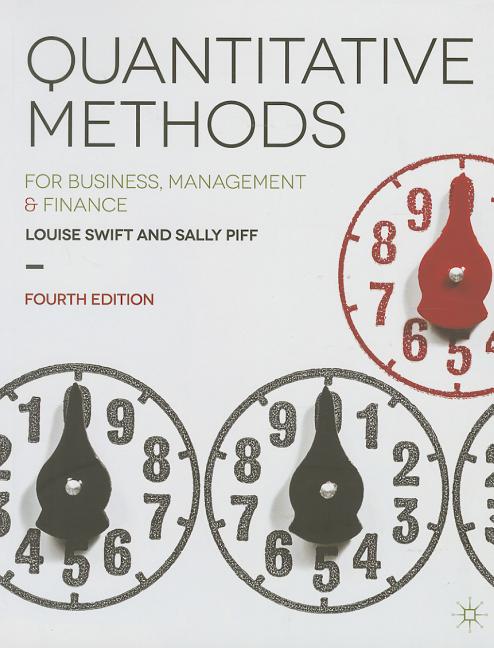 Quantitative Methods: for Business, Management and Finance - Ingram
