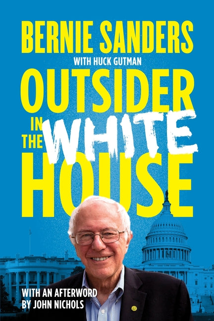 Outsider in the White House - Ingram
