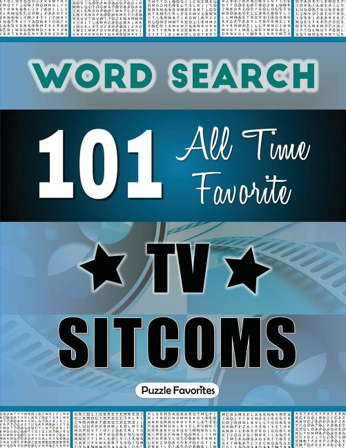 All Time Favorite TV Sitcoms Word Search: Featuring 101 Word Find Puzzles - Ingram