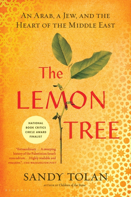 Lemon Tree: An Arab, a Jew, and the Heart of the Middle East - Ingram
