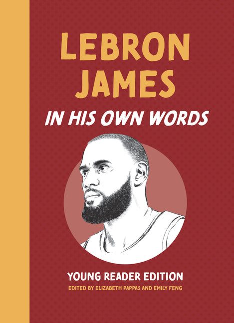 Lebron James: In His Own Words: Young Reader Edition - Ingram