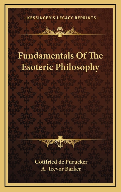Fundamentals Of The Esoteric Philosophy - Ingram