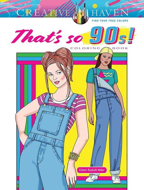 Creative Haven That's So 90s! Coloring Book - Ingram