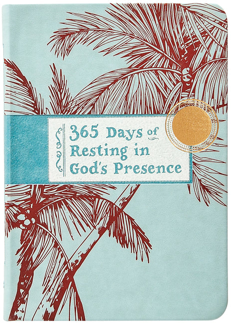 365 Days of Resting in God's Presence - Ingram