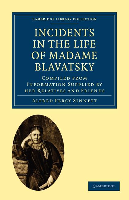 Incidents in the Life of Madame Blavatsky - Ingram