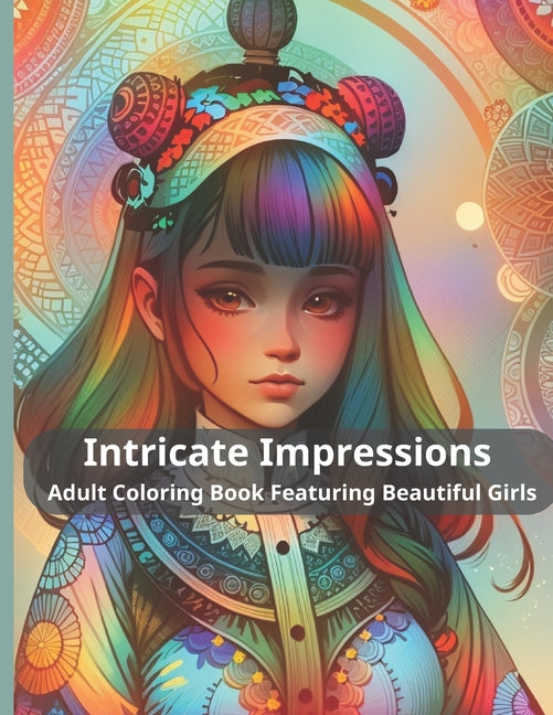 Intricate Impressions Adult Coloring Book Featuring Beautiful Girls - Ingram