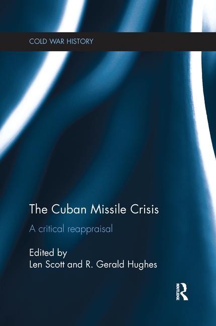 Cuban Missile Crisis: A Critical Reappraisal - Ingram
