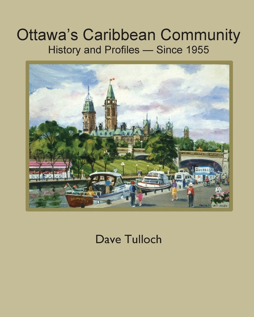 Ottawa's Caribbean Community since 1955: History and Profiles - Ingram