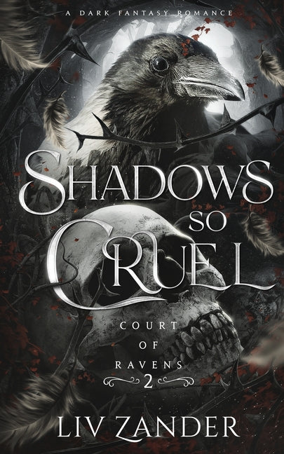 Shadows so Cruel: A Dark Fantasy Romance - Ingram