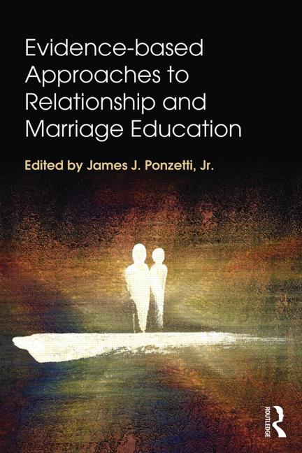 Evidence-based Approaches to Relationship and Marriage Education - Ingram