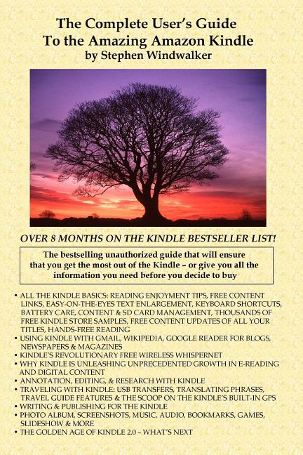 Complete User's Guide To The Amazing Amazon Kindle: The Bestselling Unauthorized Guide That Will Help You Get The Most Out Of The Amazing New E-Reader - Ingram