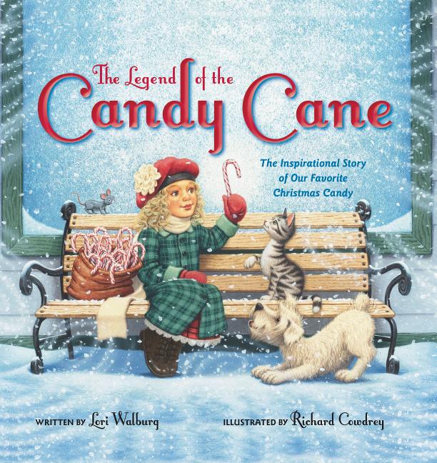 Legend of the Candy Cane: The Inspirational Story of Our Favorite Christmas Candy - Ingram