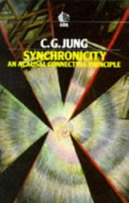 Synchronicity: An Acausal Connecting Principle - Ingram