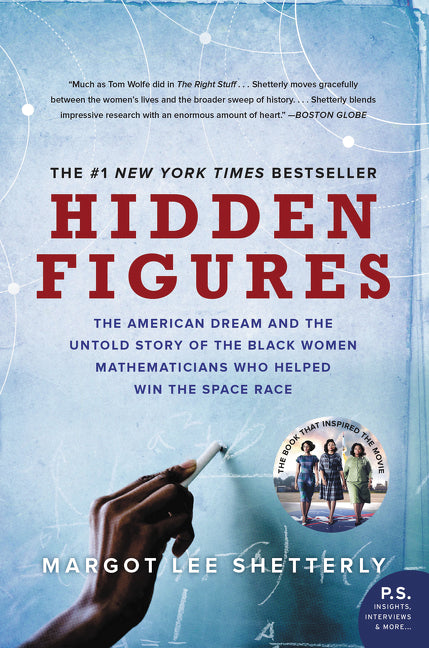 Hidden Figures: The American Dream and the Untold Story of the Black Women Mathematicians Who Helped Win the Space Race - Ingram