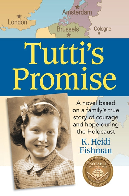 Tutti's Promise: A novel based on a family's true story of courage and hope during the Holocaust - Ingram