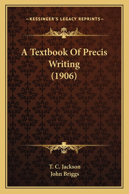 Textbook Of Precis Writing (1906) - Ingram