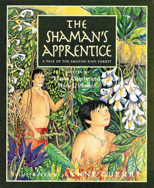 Shaman's Apprentice: A Tale of the Amazon Rain Forest - Ingram