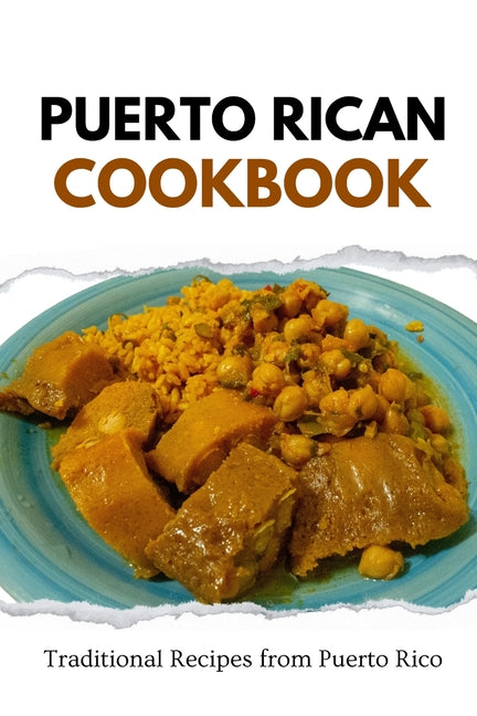 Puerto Rican Cookbook: Traditional Recipes from Puerto Rico - Ingram