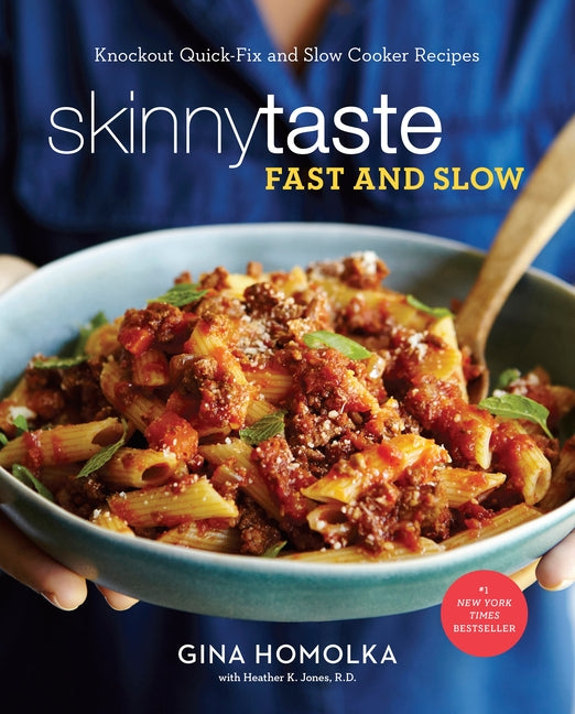 Skinnytaste Fast and Slow: Knockout Quick-Fix and Slow Cooker Recipes: A Cookbook - Ingram