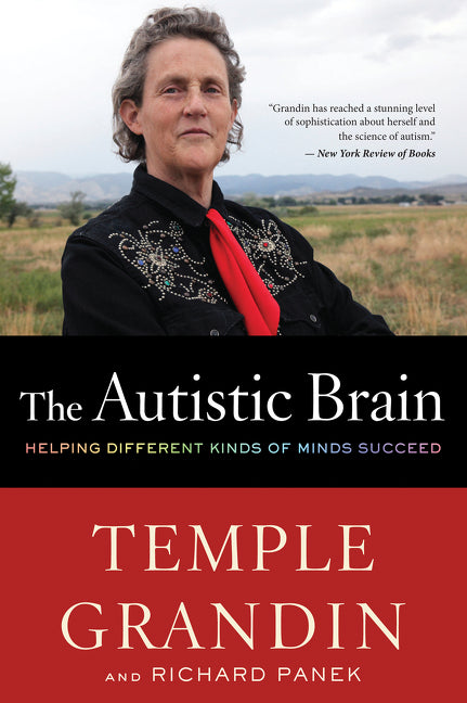 Autistic Brain: Helping Different Kinds of Minds Succeed - Ingram