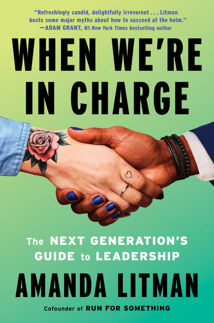 When We're in Charge: The Next Generation's Guide to Leadership - Ingram