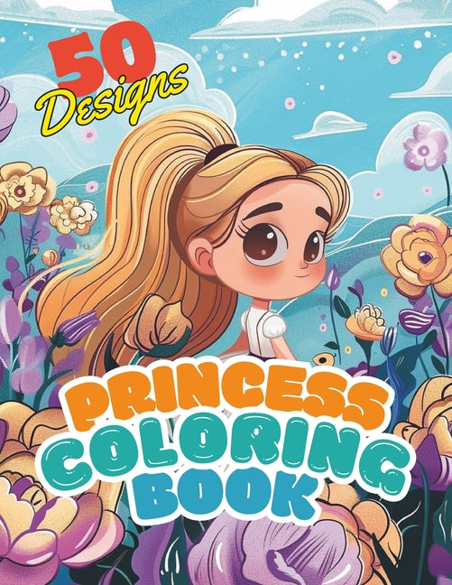 Princess coloring book: Fairy Tale Dreams: Coloring Book Featuring 50 Princesses - Ingram