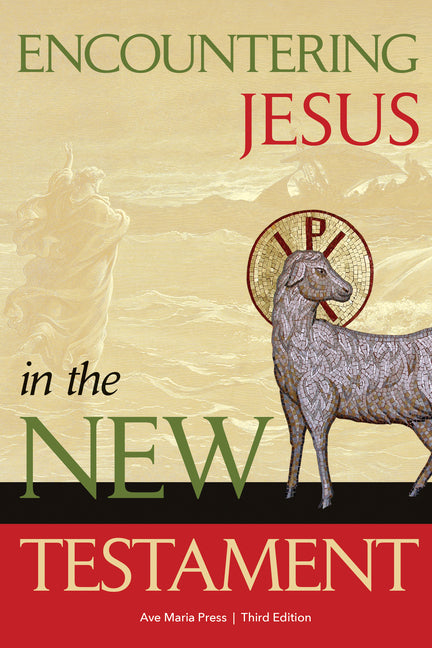 Encountering Jesus in the New Testament (Student Edition, Third) - Ingram