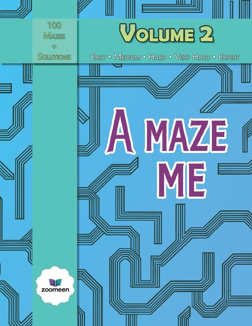 Maze Me - Volume 2: Featuring 100 challenging mazes - Ingram