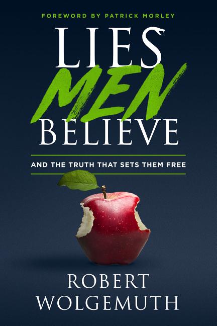 Lies Men Believe: And the Truth That Sets Them Free - Ingram