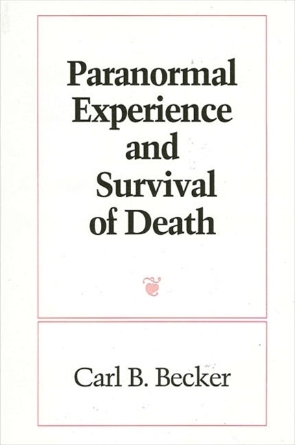 Paranormal Experience and Survival of Death - Ingram