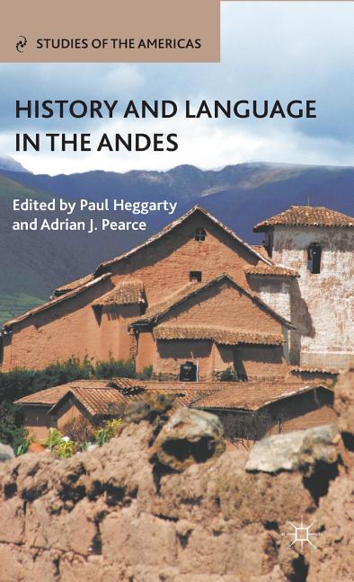 History and Language in the Andes (2011) - Ingram