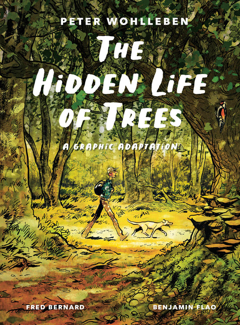 Hidden Life of Trees: A Graphic Adaptation: (Of the International Bestseller) - Ingram