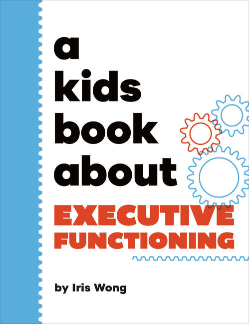 Kids Book about Executive Functioning - Ingram