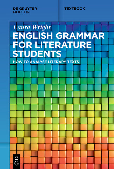 English Grammar for Literature Students: How to Analyse Literary Texts - Ingram