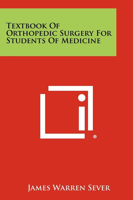 Textbook of Orthopedic Surgery for Students of Medicine - Ingram