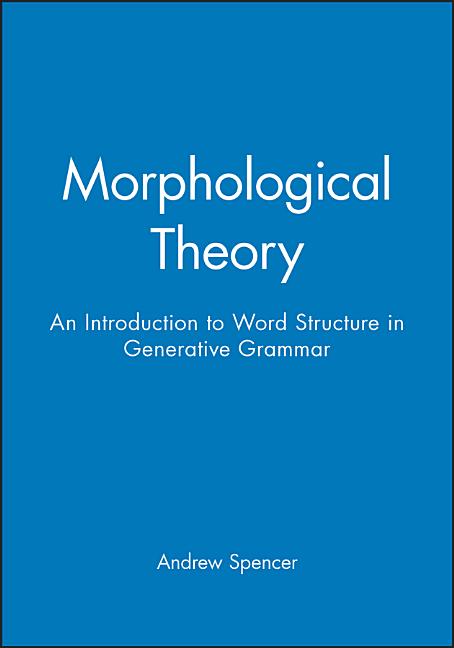 Morphologl Theory An Intro - Ingram