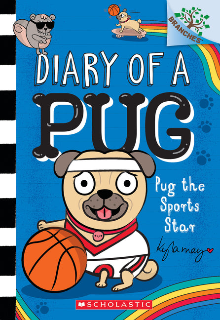 Pug the Sports Star: A Branches Book (Diary of a Pug #11) - Ingram