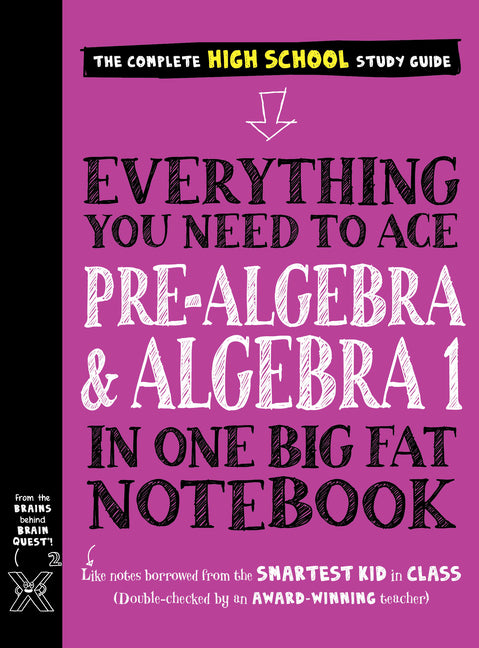 Everything You Need to Ace Pre-Algebra and Algebra 1 in One Big Fat Notebook - Ingram