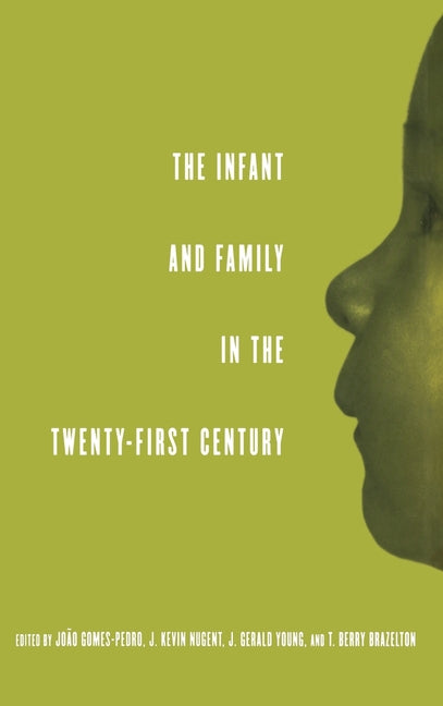 Infant and Family in the Twenty-First Century - Ingram