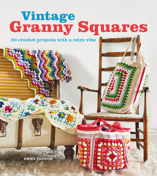Vintage Granny Squares: 20 Crochet Projects with a Retro Vibe - Ingram