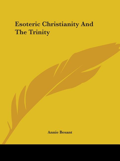 Esoteric Christianity And The Trinity - Ingram